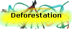 Deforestation