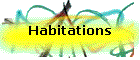 Habitations