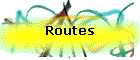 Routes